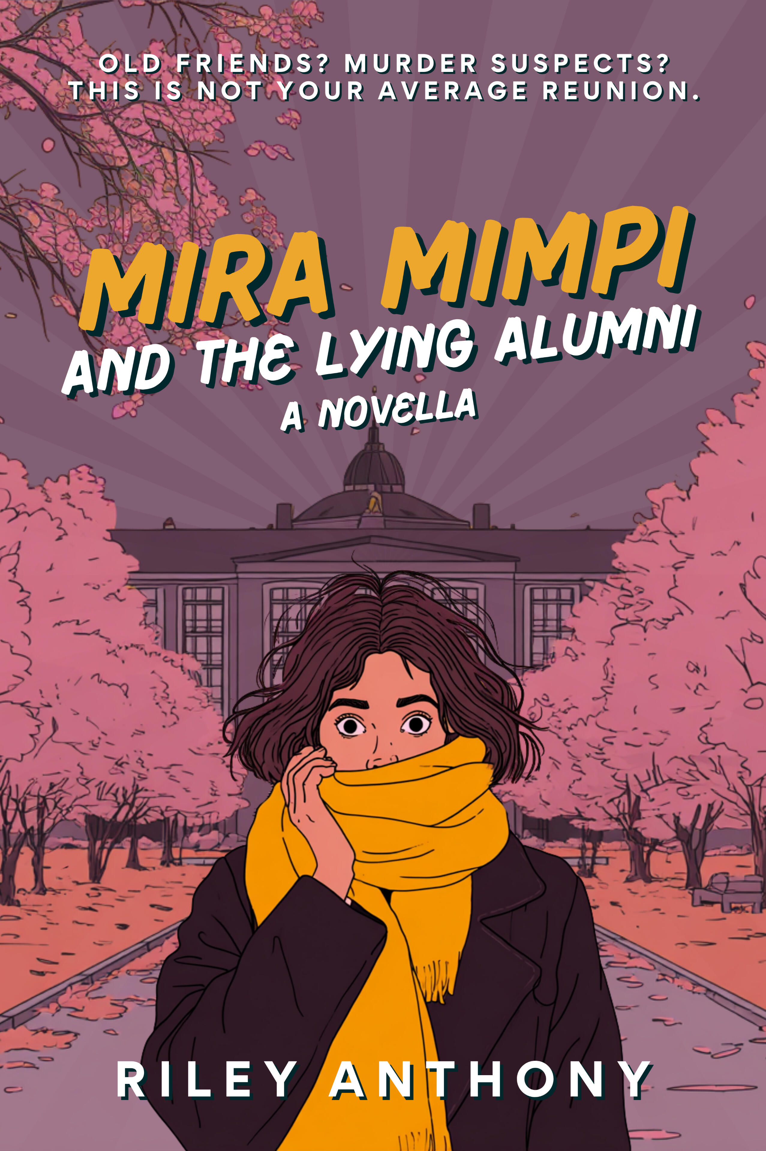 Mira Mimpi And the Lying Alumni Cover for Mira Mimpi And the Lying Alumni